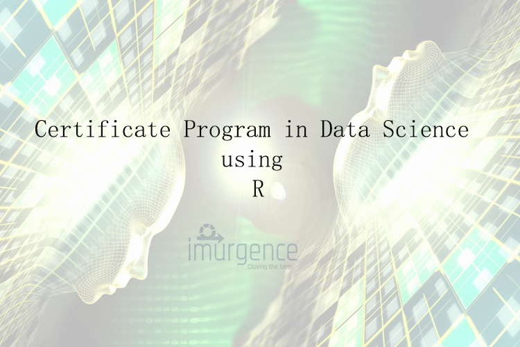 Certificate Program in Data Science using R