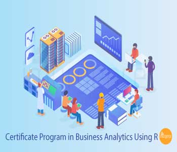 Certificate Program in Business Analytics using R